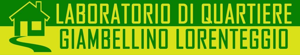 Laboratorio di Quartiere Giambellino Lorenteggio